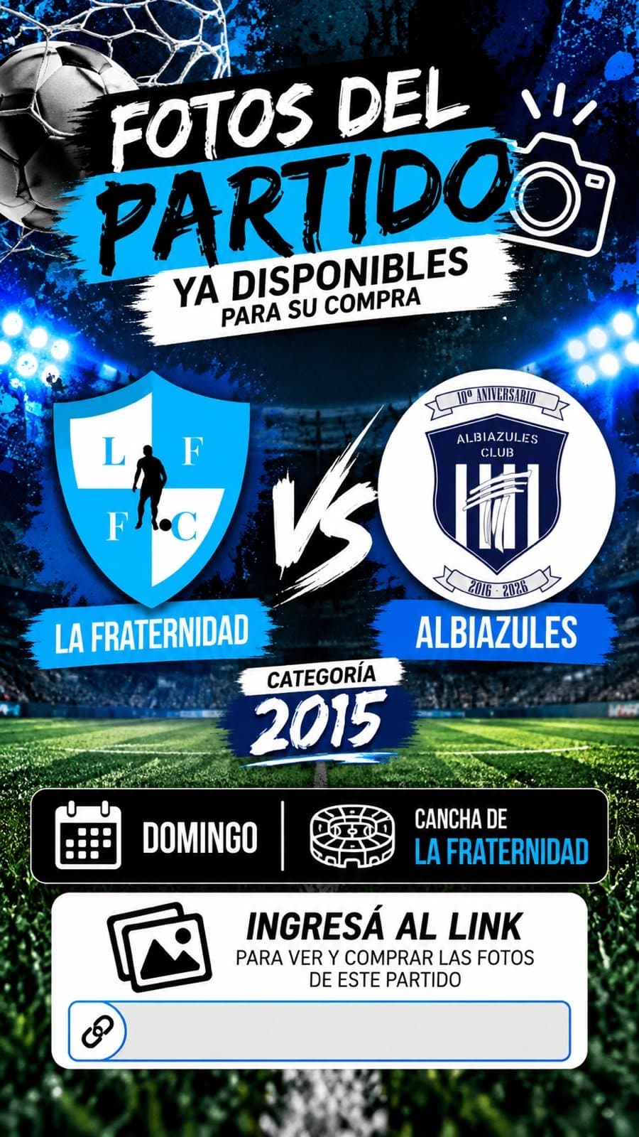 LA FRATERNIDAD VS ALBIAZULES 2015