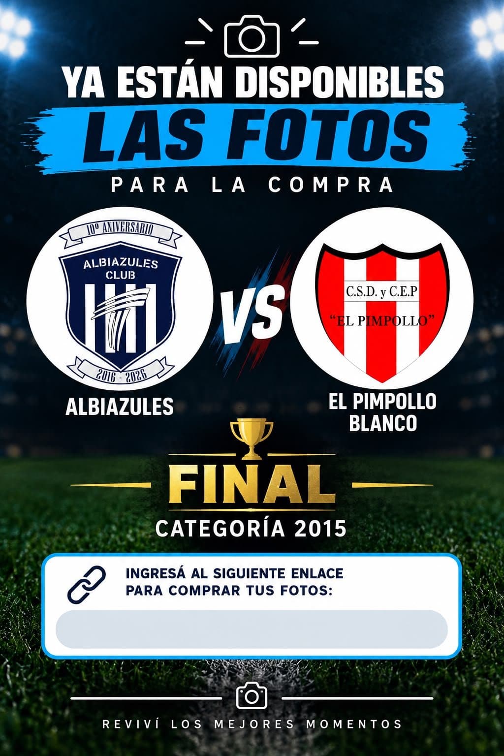 ALBIAZULES VS EL PIMPOLLO BLANCO 2015 FINAL
